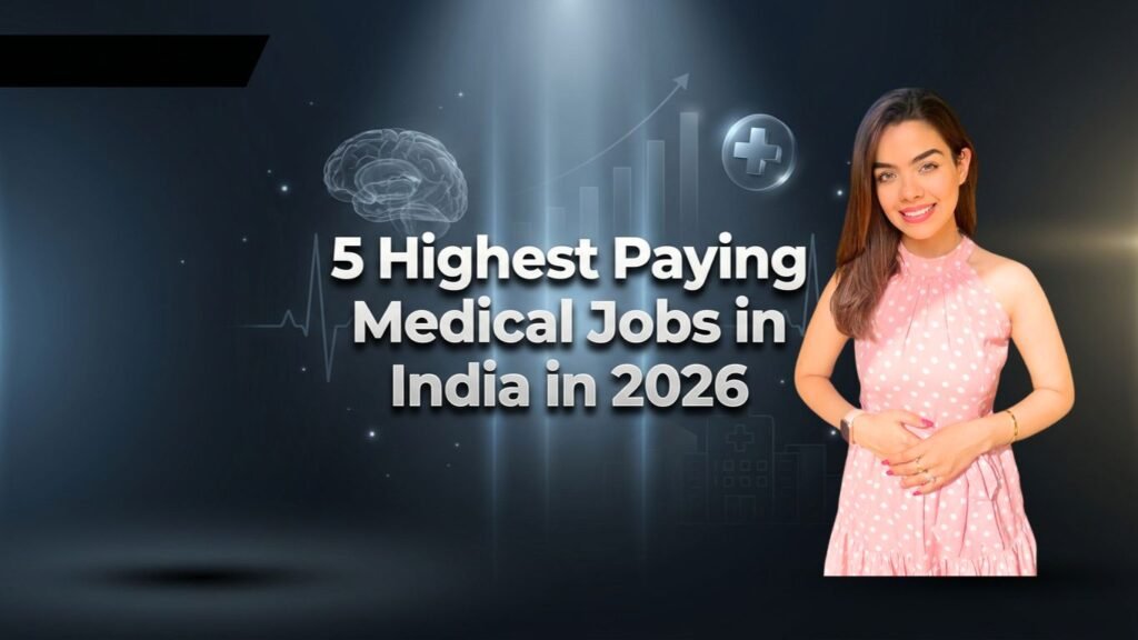 5 highest paying medical jobs in India in 2026